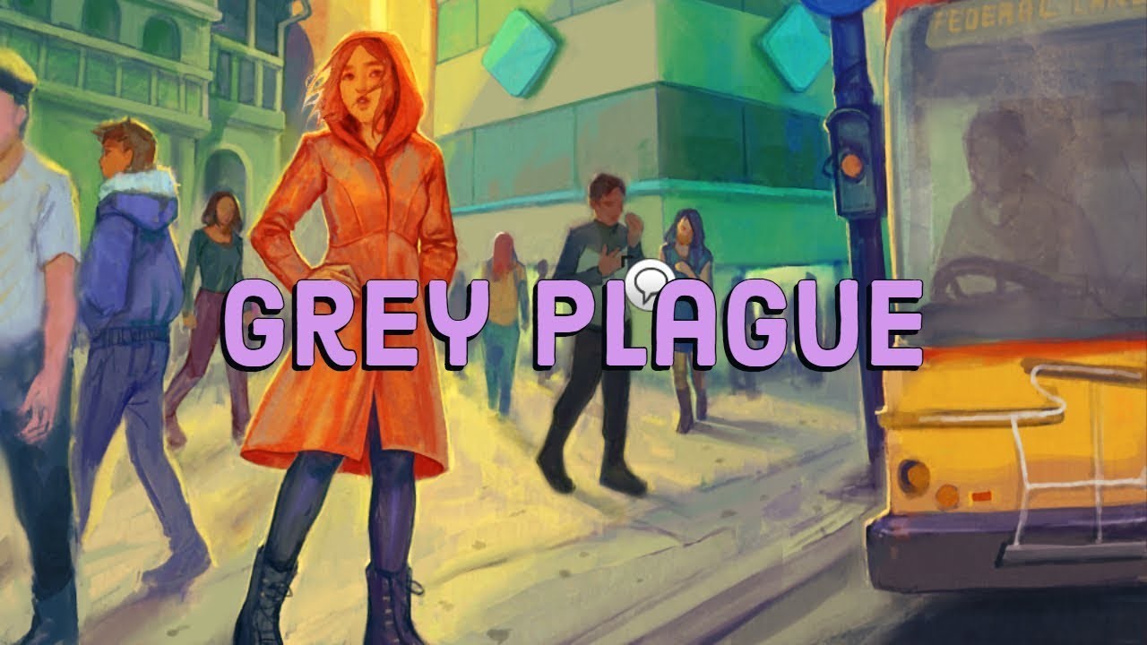 Grey Plague